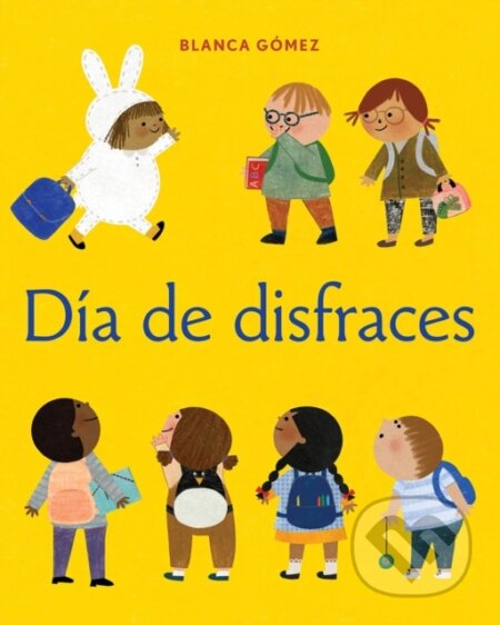 Dia de disfraces (Dress-Up Day Spanish Edition)