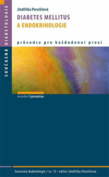 Diabetes mellitus a endokrinologie (Průvodce pro každodenní praxi) - kniha z kategorie Medicína