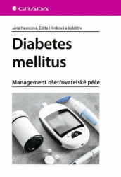 Diabetes mellitus (Management ošetrovatelské péče) - kniha z kategorie Medicína