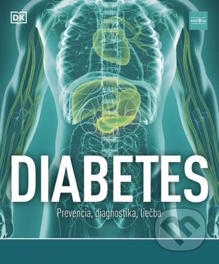 Diabetes: Prevencia, diagnostika, liečba