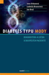Diabetes typu MODY (Diagnostika a léčba u dospělých pacientů) - kniha z kategorie Medicína