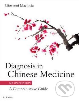 Diagnosis in Chinese Medicine (2nd Edition)