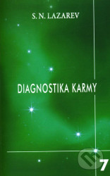 Diagnostika karmy 7 (Překonání citového štěstí)