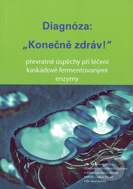 Diagnóza: Konečně zdráv