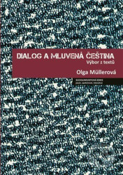 Dialog a mluvená čeština (Výbor z textů)