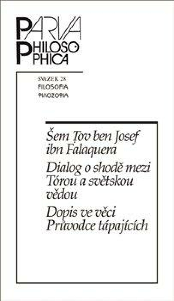 Dialog o shodě mezi Tórou a světskou vědou - Šem Tov ben Josef  ibn Falaquera