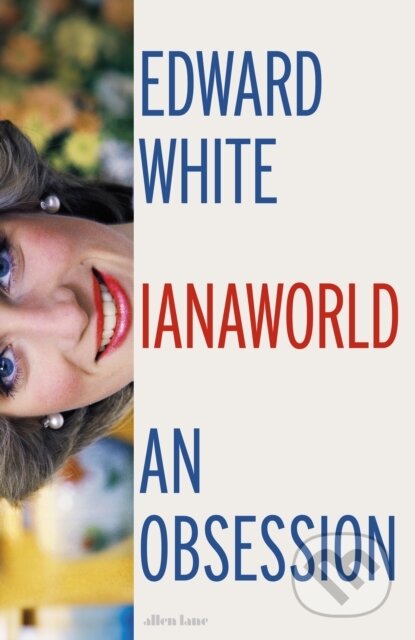 Dianaworld (An Obsession)