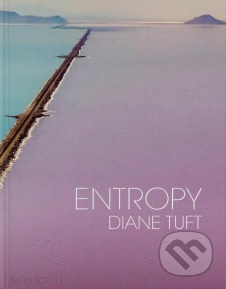 Diane Tuft: Entropy
