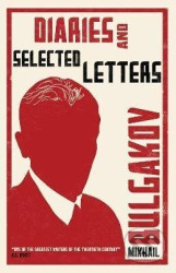 Diaries and Selected Letters - Afanasjevič Michail Bulgakov