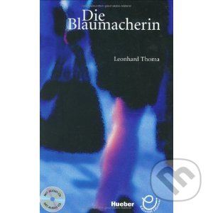 Die Blaumacherin - Buch MIT Audio-CD