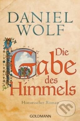Die Gabe des Himmels