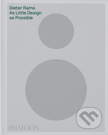 Dieter Rams (As Little Design as Possible)