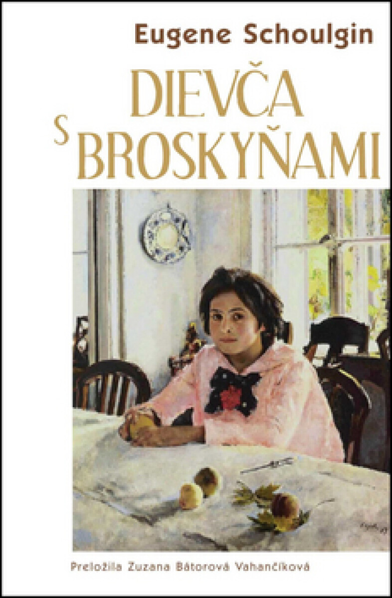 Dievča s broskyňami - Eugene Schoulgin