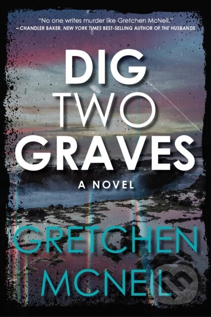 Dig Two Graves