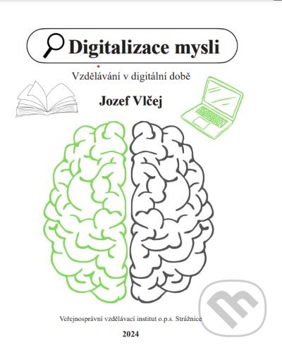 Digitalizace mysli (Vzdělávání v digitální době)