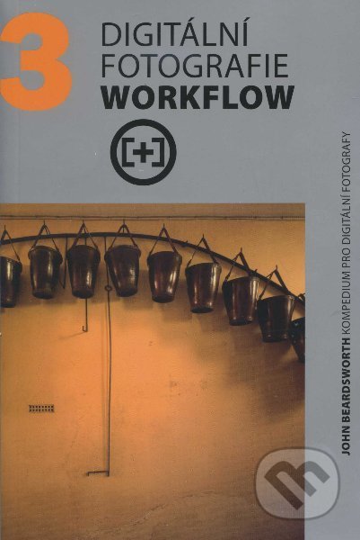 Digitální fotografie Workflow