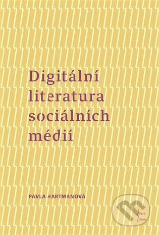 Digitální literatura sociálních médií