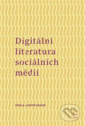 Digitální literatura sociálních médií
