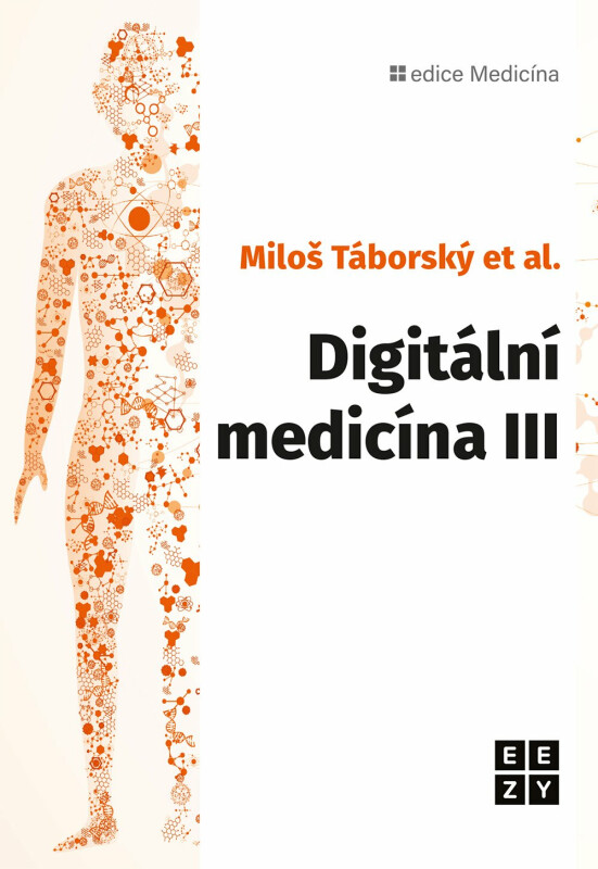 Digitální medicína III. - Miloš Táborský