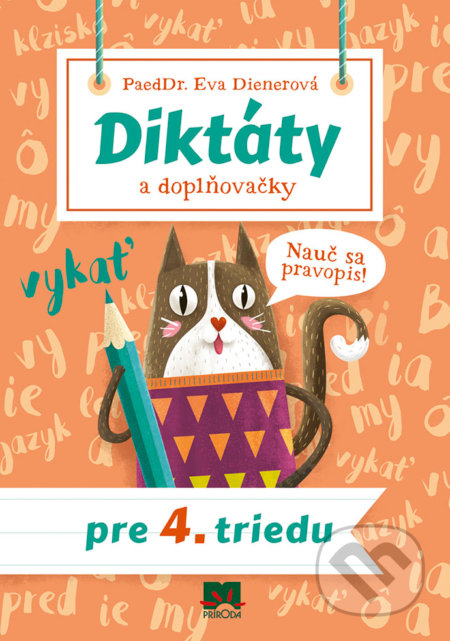 Diktáty a doplňovačky pre 4. triedu (Nauč sa pravopis!) - kniha z kategorie 1. stupeň