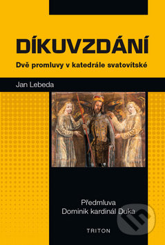 Díkuvzdání (Dvě promluvy v katedrále svatovítské)