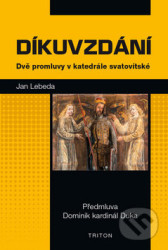Díkuvzdání (Dvě promluvy v katedrále svatovítské)