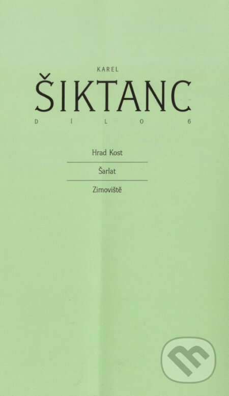 Dílo 6 (Hrad Kost, Šarlat, Zimoviště)