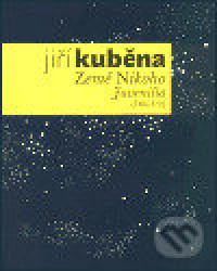 Dílo I. Juvenilia - Jiný Vesmír, Země Nikoho