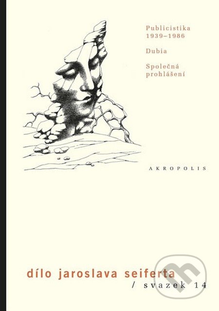 Dílo Jaroslava Seiferta (Svazek 14) (Publicistika (1939 - 1986) Dubia
