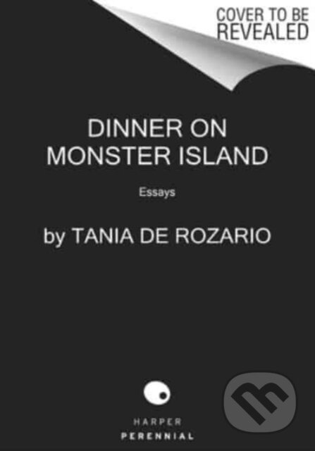 Dinner on Monster Island (Essays)