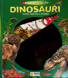 Dinosauři (Posviť si na to) - kniha z kategorie Pro děti