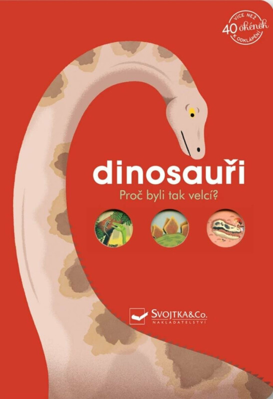 Dinosauři - Proč byli tak velcí? - Sylvie Bessard, Emmanuelle Kecir-Lepetit