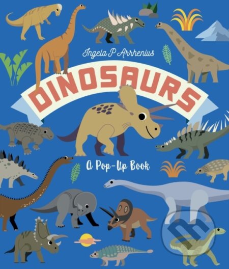 Dinosaurs (A Pop-Up Book)