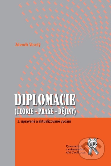 Diplomacie (Teorie-praxe-dejiny)