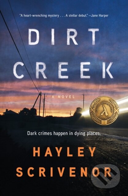 Dirt Creek (A Novel)