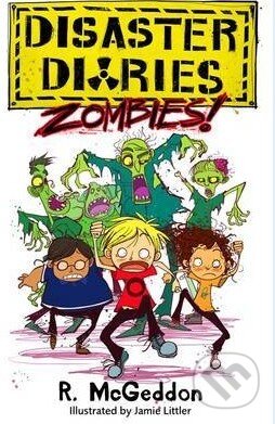 Disaster Diaries: Zombies!