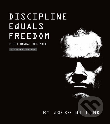 Discipline Equals Freedom (Field Manual Mk1-MOD1)