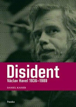 Disident - Václav Havel 1936-1989 (Defekt)