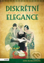 Diskrétní elegance (Móda mezi válkami)