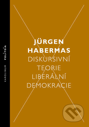 Diskursivní teorie liberální demokracie