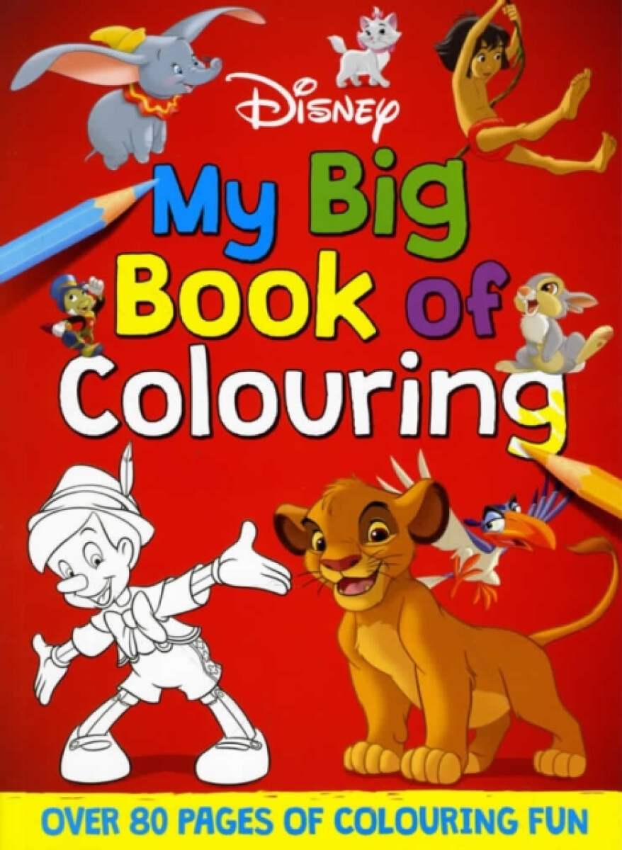 Disney Classics Mixed: My Big Book of Colouring