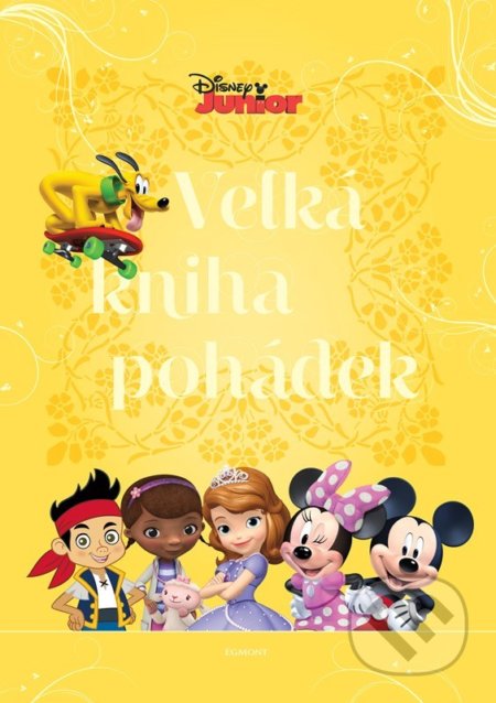 Disney Junior: Velká kniha pohádek