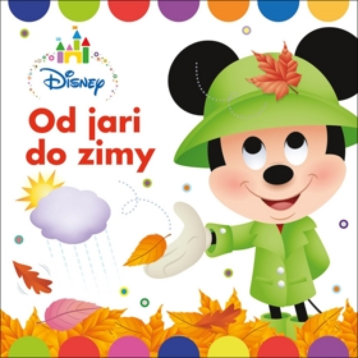 Disney - Od jari do zimy - kolektiv autorů