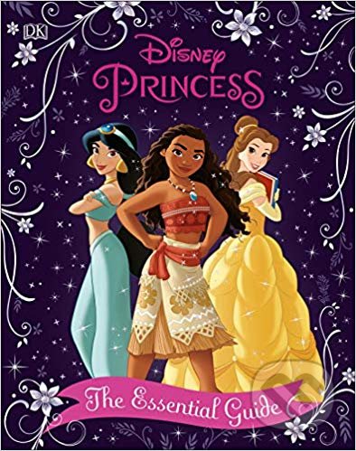 Disney Princess (The Essential Guide)