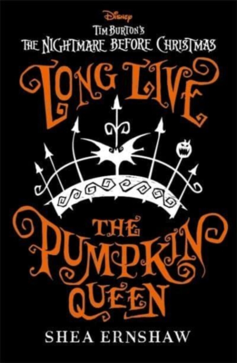 Disney Tim Burton's The Nightmare Before Christmas: Long Live the Pumpkin Queen