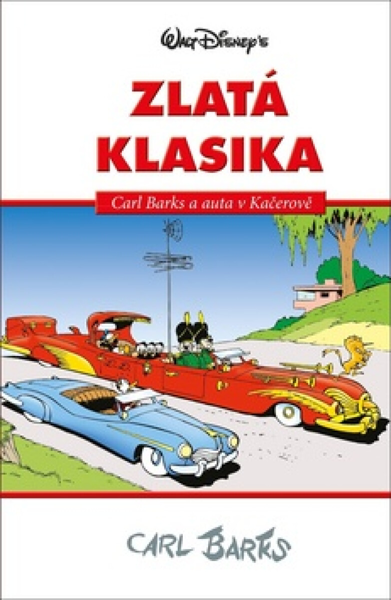 Disney Zlatá klasika Carl Barks - Walt Disney, Carl Barks