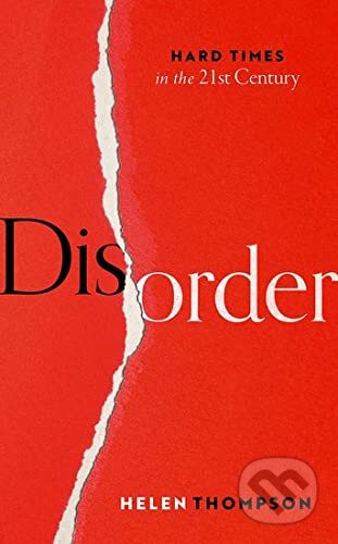 Disorder (Hard Times in the 21st Century)