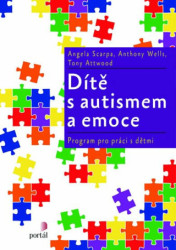 Dítě s autismem a emoce (Program pro práci s dětmi) - kniha z kategorie Speciální pedagogika