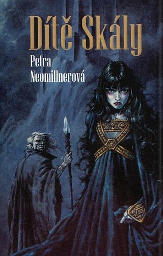Dítě Skály - Petra Neomillnerová