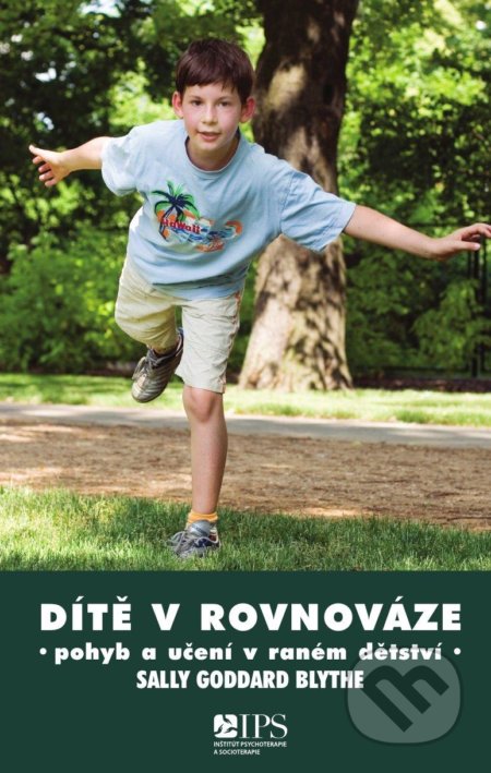 Dítě v rovnováze (Učení a pohyb v raném dětství)